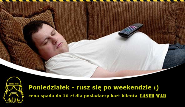 Masz Kartę LASER-WAR, to Rusz się po weekendzie Masz Kartę LASER-WAR, to Rusz się po weekendzie